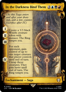 In the Darkness Bind Them (Showcase Scrolls) (LTC-465)  Foil - Tales of Middle-earth Commander: (Showcase)