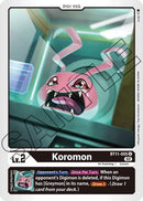 Koromon (BT11-005) - Dimensional Phase