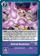 Astral Snatcher (BT11-109) - Dimensional Phase