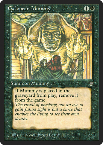 Cyclopean Mummy (LEG-)  - Legends