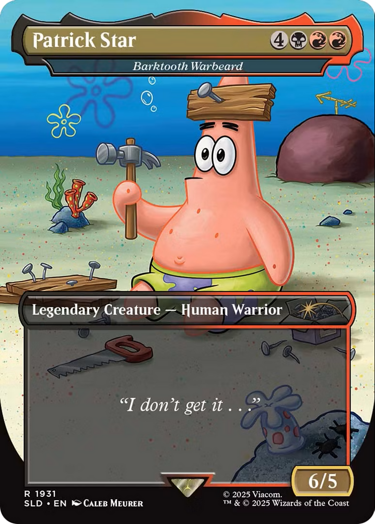 Patrick Star - Barktooth Warbeard (SLD-1931)  - Secret Lair Drop / Patrick Star (Borderless)