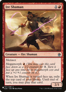 Ire Shaman (LIST-A25-137)  - The List