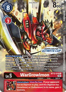 WarGrowlmon (Ultimate Cup) (BT12-016) - Across Time