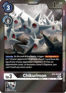 Chikurimon (Event Pack 4) (BT6-056) - Double Diamond Foil
