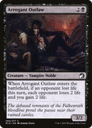Arrogant Outlaw (MID-084)  Foil - Innistrad: Midnight Hunt