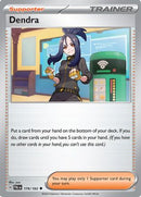 Dendra 179/193 - Reverse Holofoil SV02 Paldea Evolved
