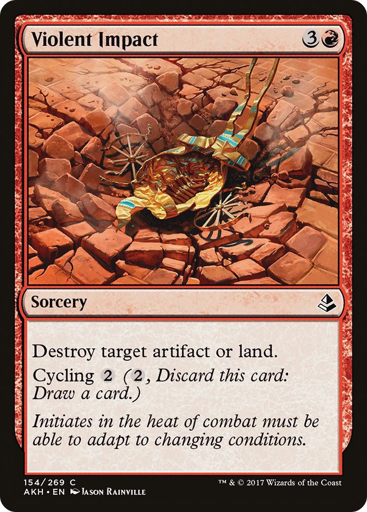 Violent Impact (AKH-154)  - Amonkhet