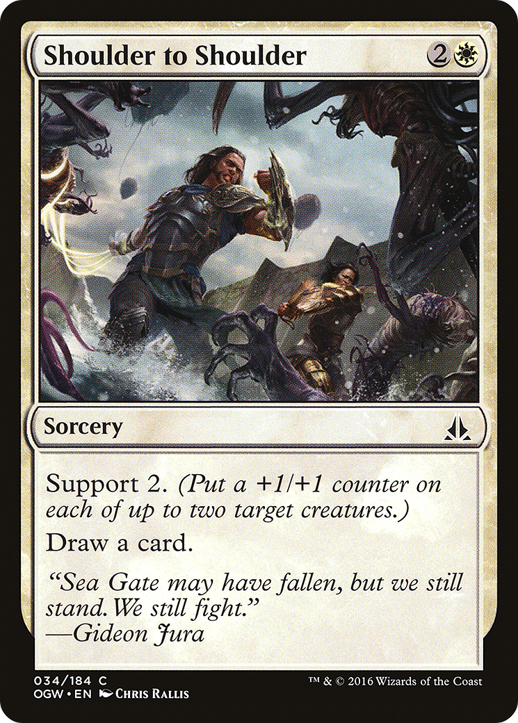 Shoulder to Shoulder (OGW-034)  - Oath of the Gatewatch