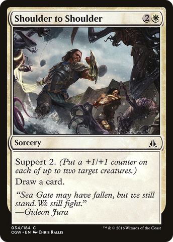 Shoulder to Shoulder (OGW-034)  - Oath of the Gatewatch