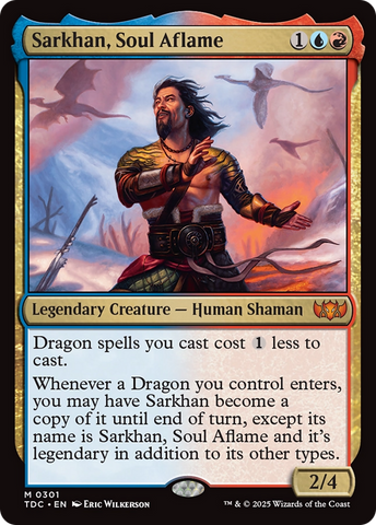Sarkhan, Soul Aflame (TDC-301) - Commander: Tarkir: Dragonstorm
