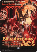 Blasphemous Act (SLD-322)  Foil - Secret Lair Drop (Borderless)