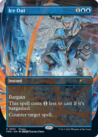 Ice Out (WPN-001)  - Wizards Play Network 2023