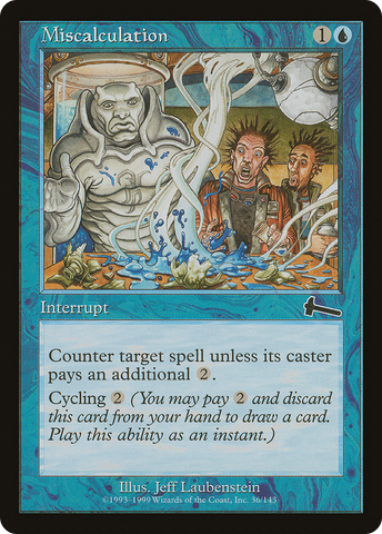 Miscalculation (ULG-036)  Foil - Urza's Legacy