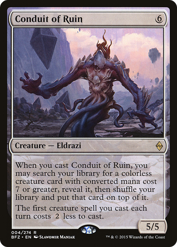 Conduit of Ruin (BFZ-004)  - Battle for Zendikar