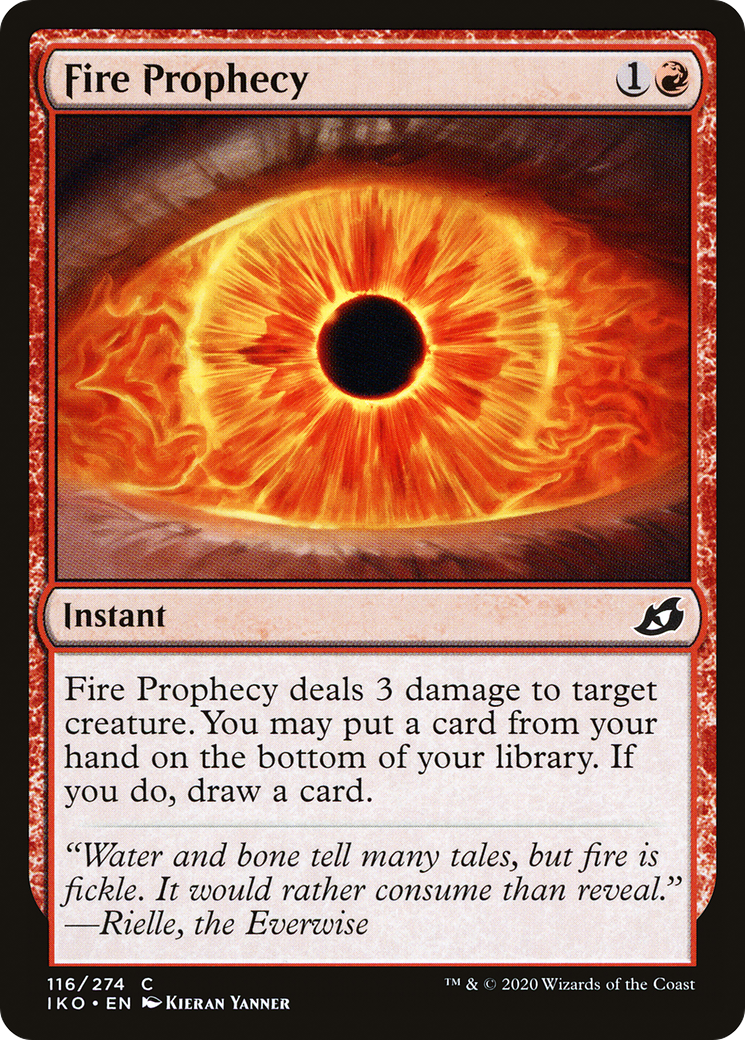 Fire Prophecy (IKO-116)  - Ikoria: Lair of Behemoths