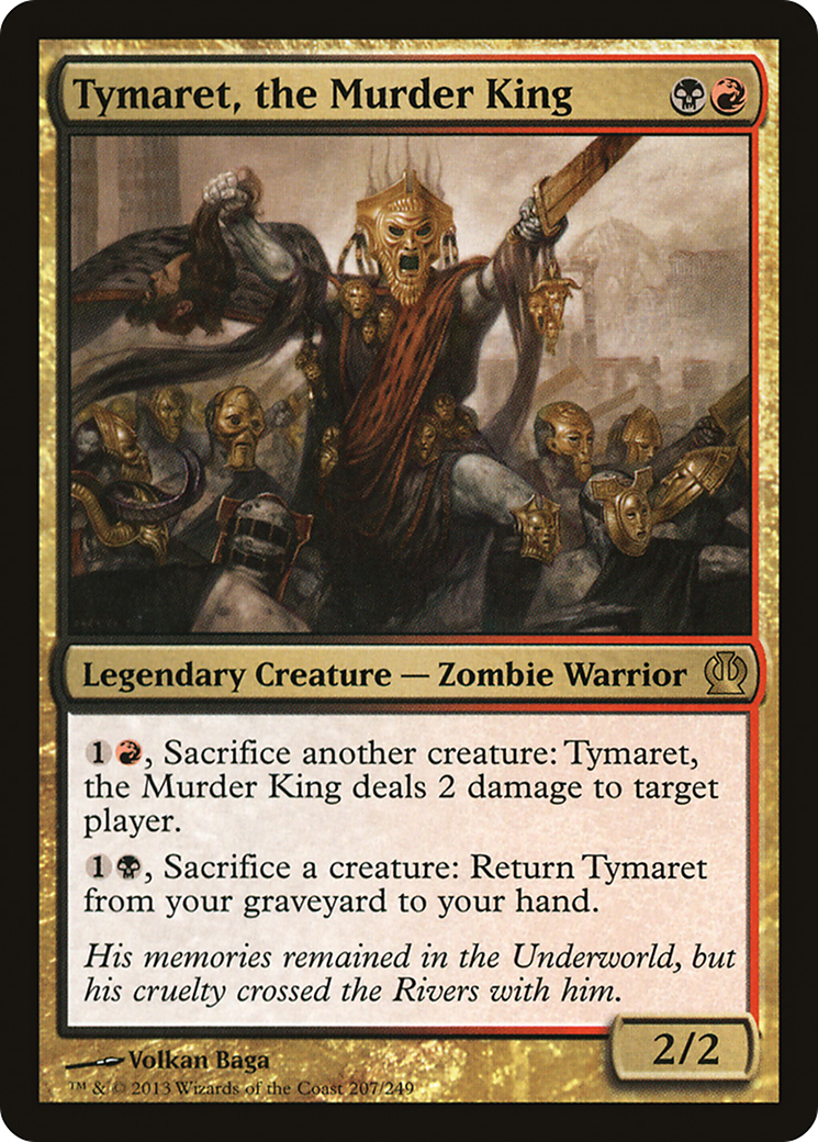 Tymaret, the Murder King (THS-207)  Foil - Theros