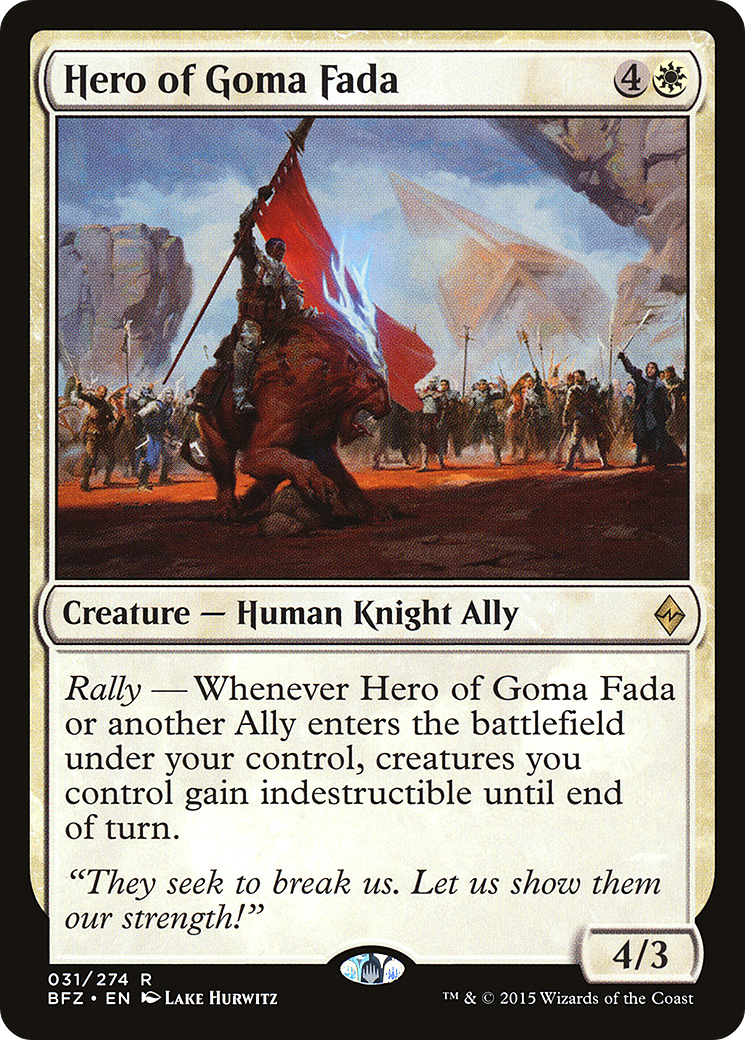 Hero of Goma Fada (BFZ-031)  - Battle for Zendikar