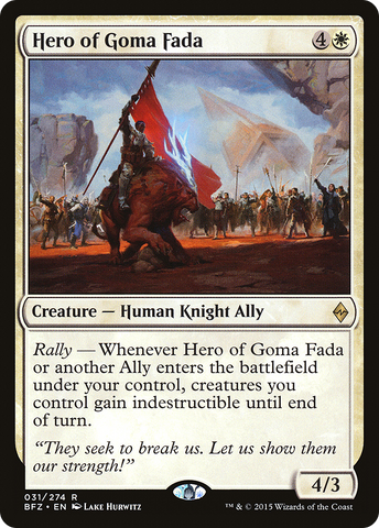 Hero of Goma Fada (BFZ-031)  - Battle for Zendikar