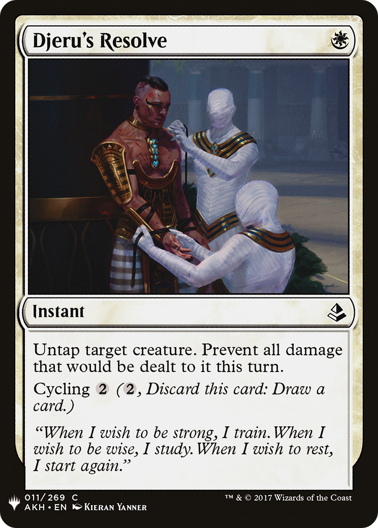 Djeru's Resolve (LIST-AKH-11)  - The List
