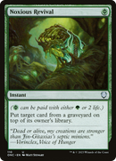 Noxious Revival (ONC-110)  - Phyrexia: All Will Be One Commander