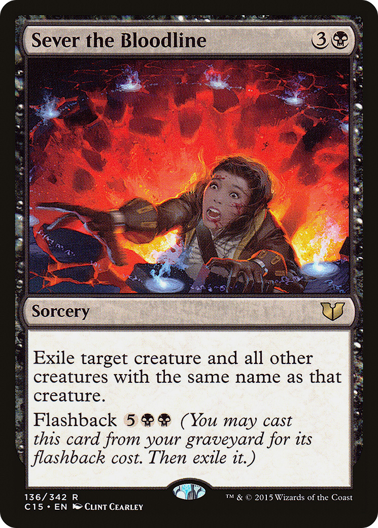 Sever the Bloodline (C15-136)  - Commander 2015