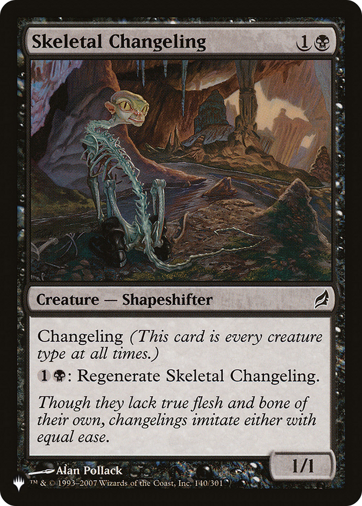 Skeletal Changeling (LIST-LRW-140)  - The List