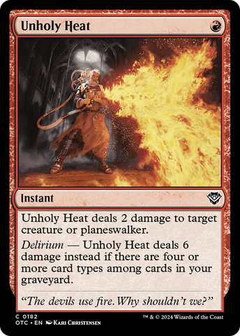 Unholy Heat (OTC-182)  - Outlaws of Thunder Junction Commander