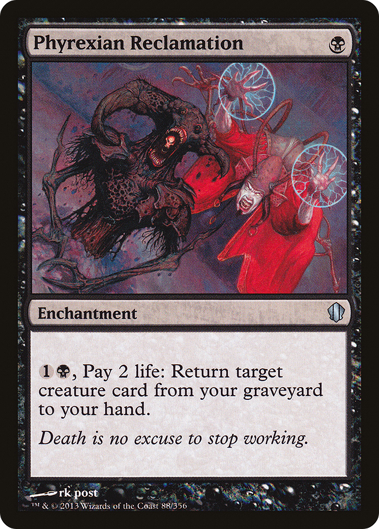 Phyrexian Reclamation (C13-088)  - Commander 2013