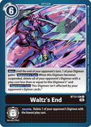 Waltz's End (BT13-108) - Versus Royal Knights