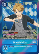 Matt Ishida (Event Pack 5) (BT6-088) - Double Diamond Foil