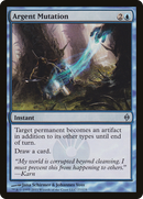 Argent Mutation (NPH-027) - New Phyrexia Foil