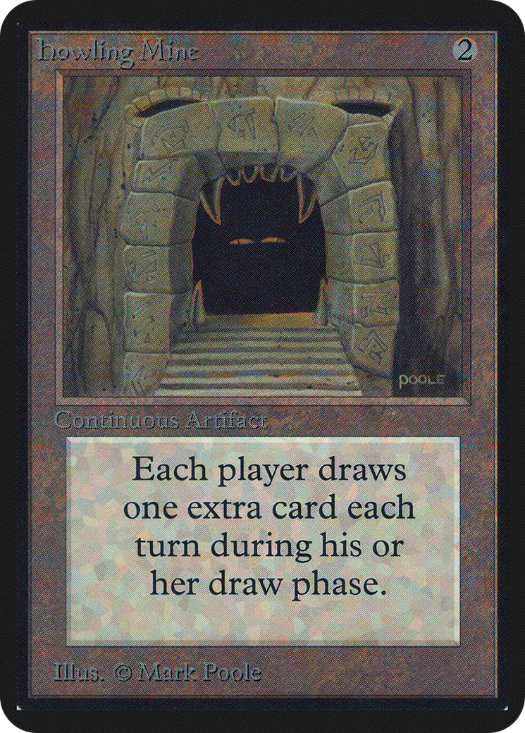 Howling Mine (LEA-)  - Limited Edition Alpha