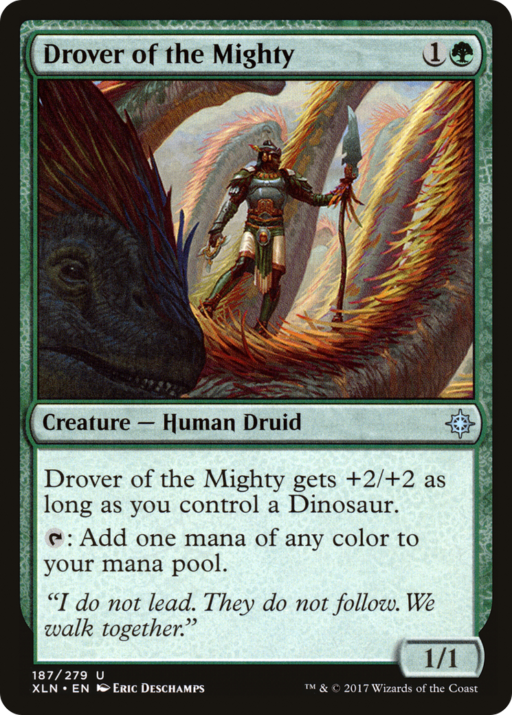 Drover of the Mighty (XLN-187)  - Ixalan