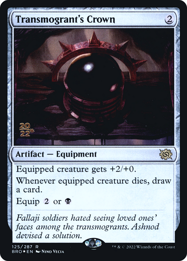 Transmogrant's Crown (PRE-125)  Foil - The Brothers' War Promos