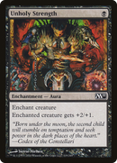 Unholy Strength (M11-119)  - Magic 2011