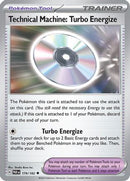 Technical Machine: Turbo Energize 179 - Reverse Holofoil SV04 Paradox Rift