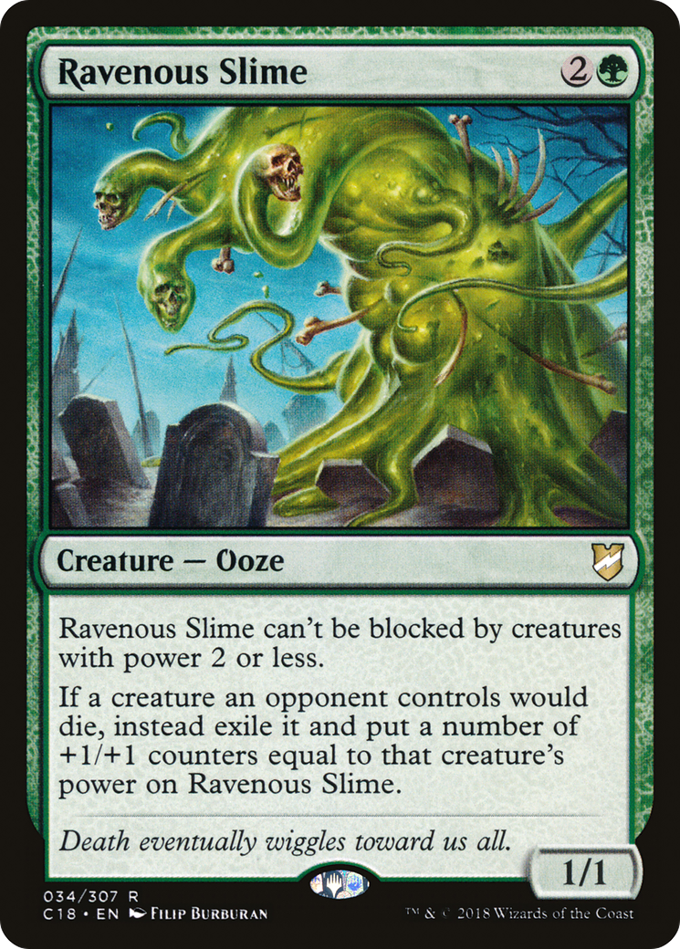 Ravenous Slime (C18-034)  - Commander 2018