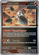 Iron Moth 028/182  - Holofoil Miscellaneous Cards & Products - Promo