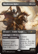 Murderous Rider // Swift End (SLD-1981)  Foil - Secret Lair Drop Series