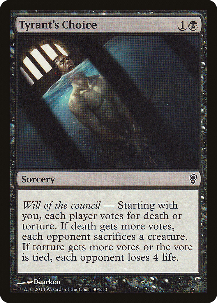 Tyrant's Choice (CNS-030)  Foil - Conspiracy