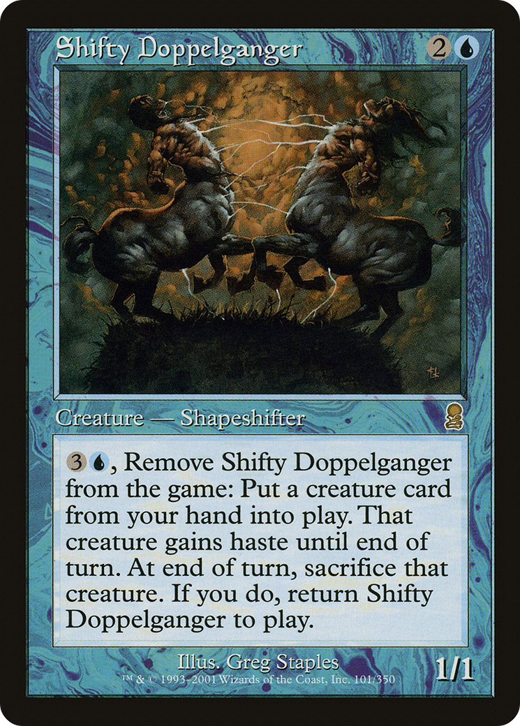 Shifty Doppelganger (ODY-101)  - Odyssey