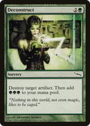 Deconstruct (MRD-118)  Foil - Mirrodin