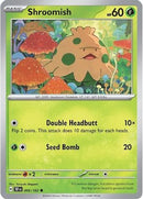 Shroomish 006/162 - Reverse Holofoil SV05 Temporal Forces