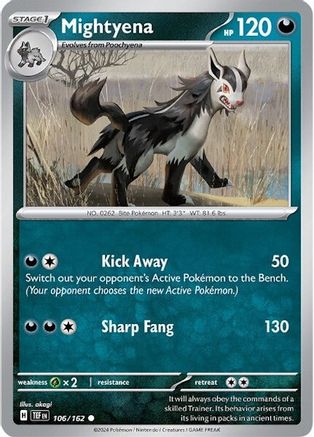 Mightyena 106/162 - Reverse Holofoil SV05 Temporal Forces