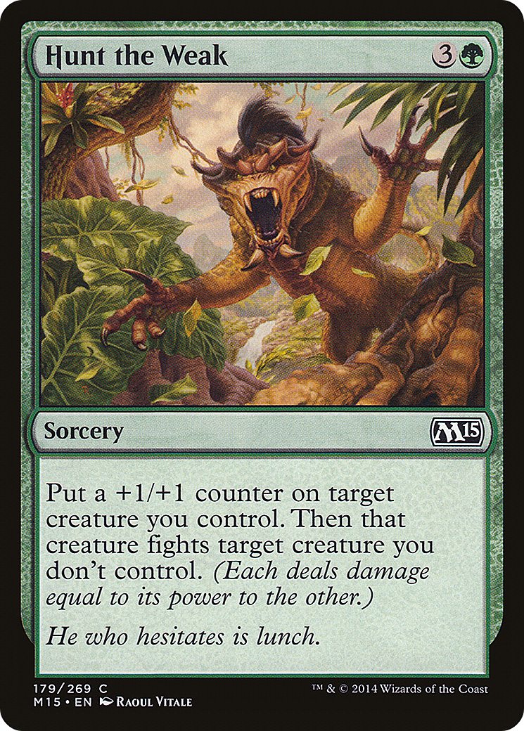 Hunt the Weak (M15-179)  Foil - Magic 2015