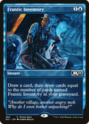 Frantic Inventory (PPM21-394)  - Core Set 2021