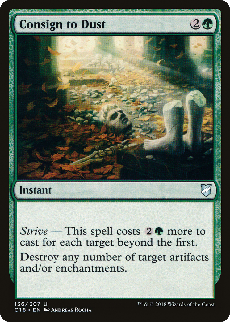 Consign to Dust (C18-136)  - Commander 2018