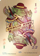 Goblin King (1705) (Rainbow Foil) (SLD-1705) - Secret Lair Drop Series Foil