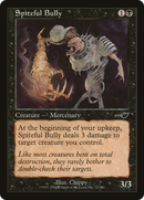 Spiteful Bully (NMS-072)  - Nemesis