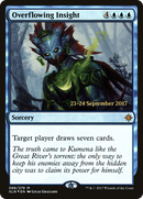 Overflowing Insight (PRE-066)  Foil - Ixalan Promos